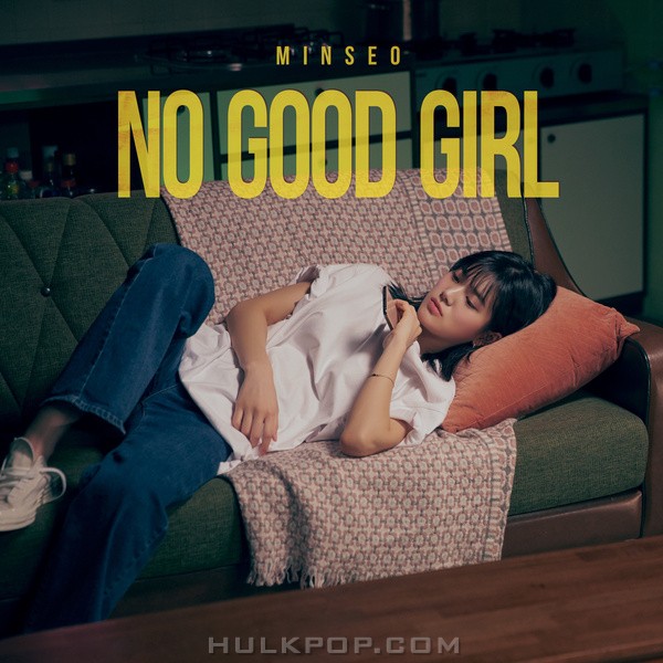 MINSEO – No Good Girl – Single