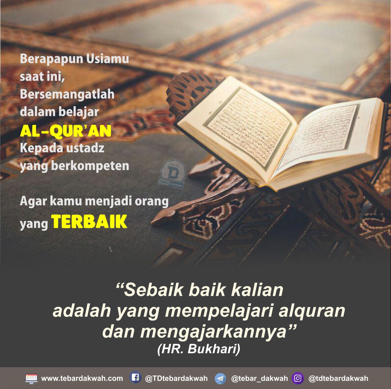 Sebaik Baik Manusia Adalah Yang Belajar Al Quran - Bagi Hal Baik