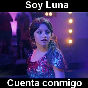 Soy Luna – Cuenta conmigo