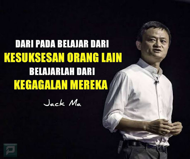 Kata Motivasi Bijak Ala Jack Ma Yang Akan Merubah Mindset 