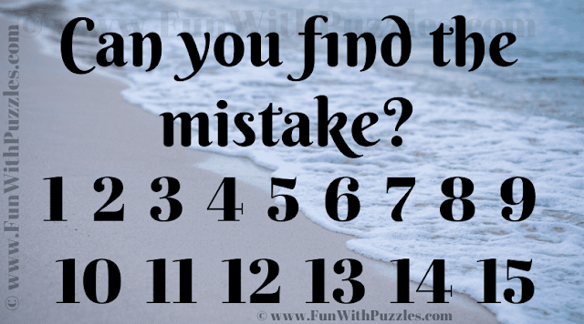Can you find the mistake? 1 to 15
