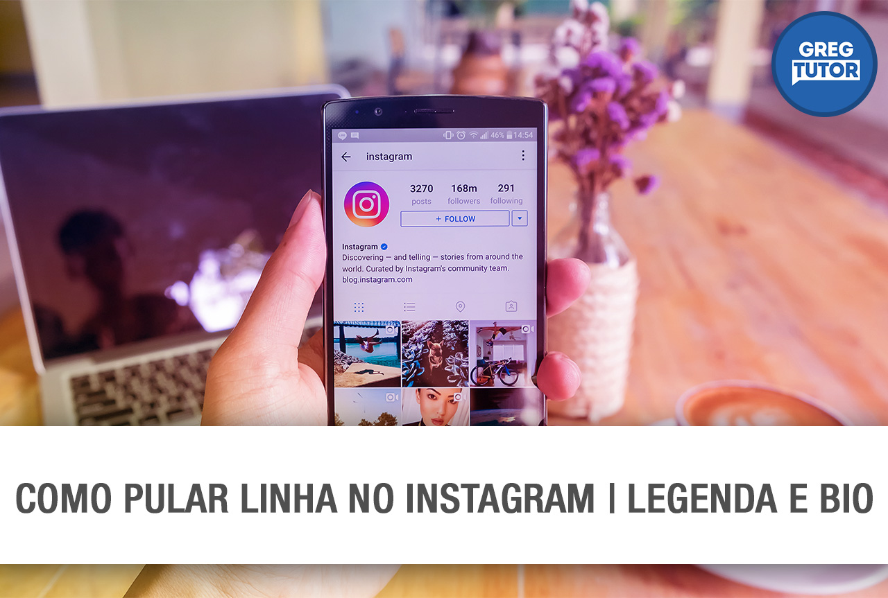 Como pular linha no Instagram Legenda e Bio Greg Tutor