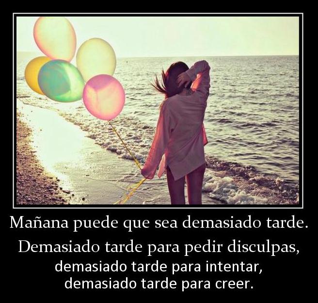 Frases 4U Mañana Puede Que Sea