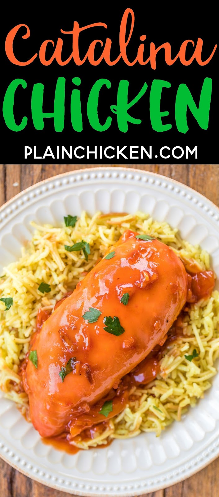 Catalina Chicken | Plain Chicken®