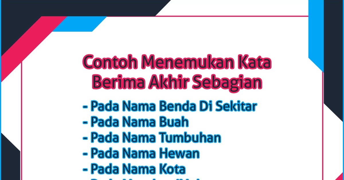 30 Contoh Menemukan Kata Berima Akhir Sebagian Bahasa