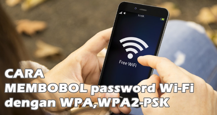 Cara Membobol Wifi Dengan Keamanan Wpa2 Psk Pc 2019
