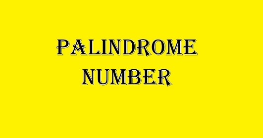 Palindrome Number - Tutorial Land