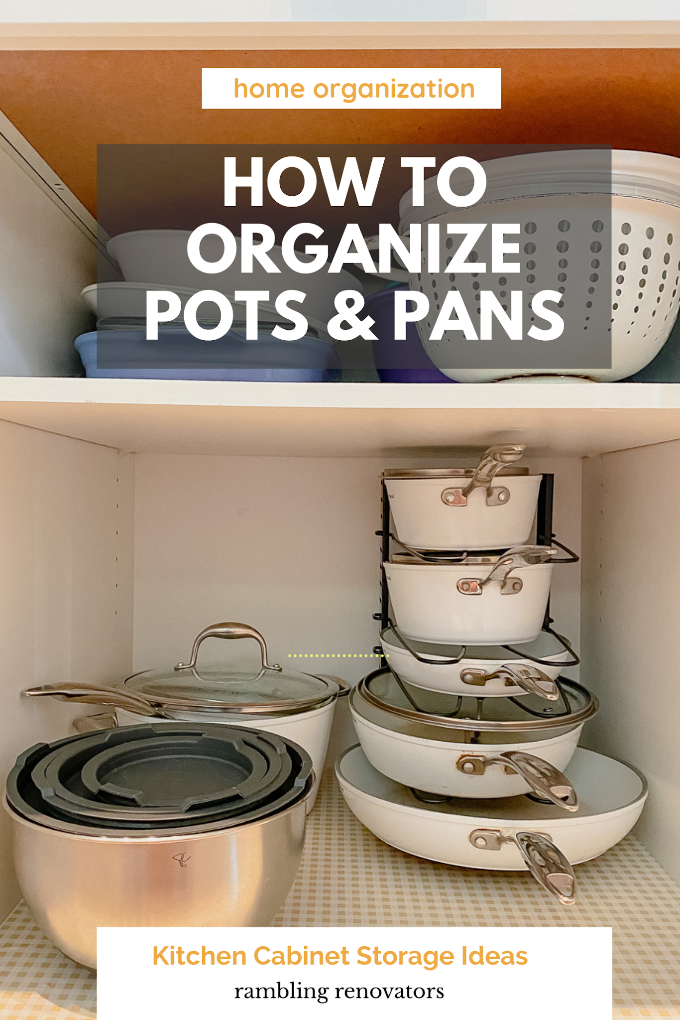 how to organize pots and pans, pots and pans storage ideas, organizing pots and pans