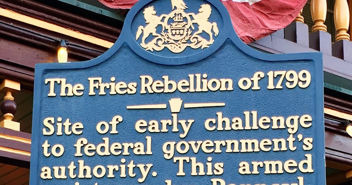 MarkerQuest The Fries Rebellion of 1799, Quakertown, Bucks County