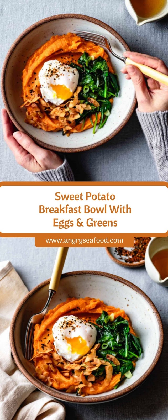 Sweet Potato Breakfast Bowl With Eggs & Greens Sweet Potato Breakfast Bowl With Eggs & Greens