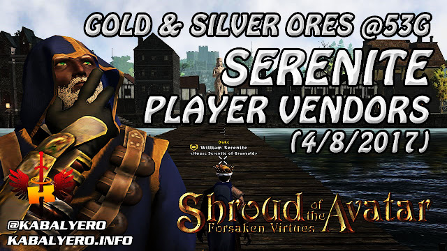Serenite Player Vendors, Gold & Silver Ores @ 53g (4/8/2017) 💰 Shroud Of The Avatar (Market Watch)