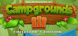 Campgrounds 3 Collector’s Edition PC Game Free Download