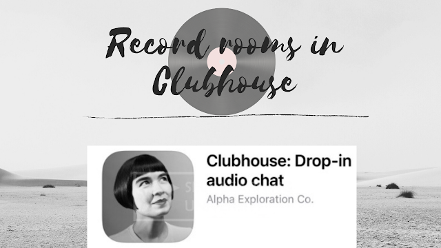 How to record clubhouse room