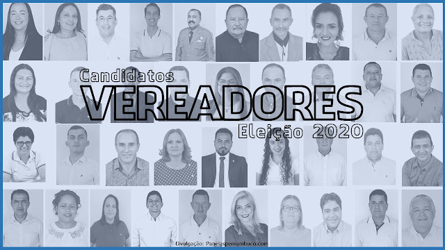 CANDIDATOS A VEREADOR DE PANELAS-PE - ELEIÇÕES 2020