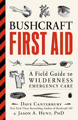 Bushcraft First Aid: A Field Guide to Wilderness Emergency Care - Bushcraft. Dave Canterbury, Ph.D. Jason A. Hunt