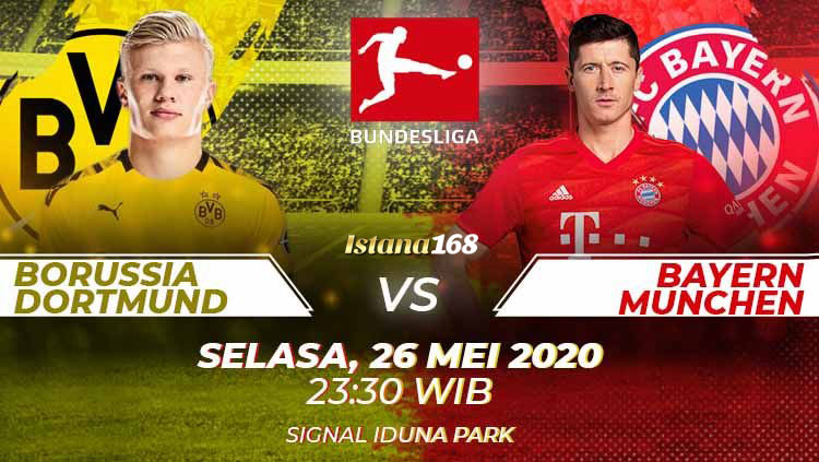 Prediksi Bola Akurat Istana168 Borussia Dortmund vs FC Bayern Munchen 26 Mei 2020