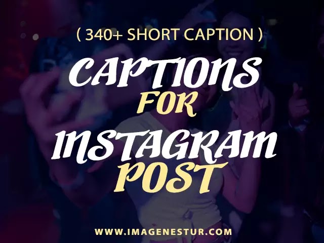 [Short Captions] Captions For Instagram Post and Bio - ImageNestur