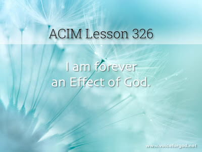 [Image: ACIM-Lesson-326-Workbook-Quote-Wide.jpg]
