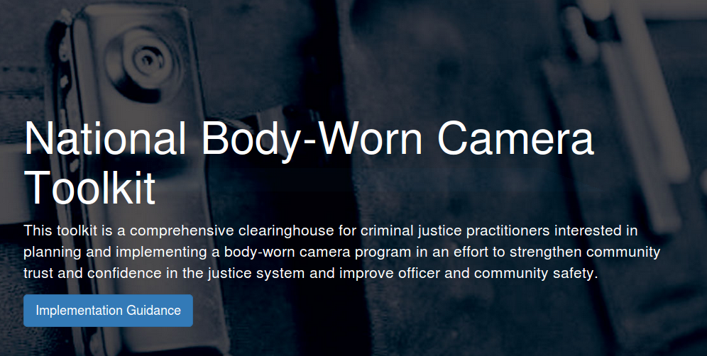 Body Worn Cameras by L.E. practitioners