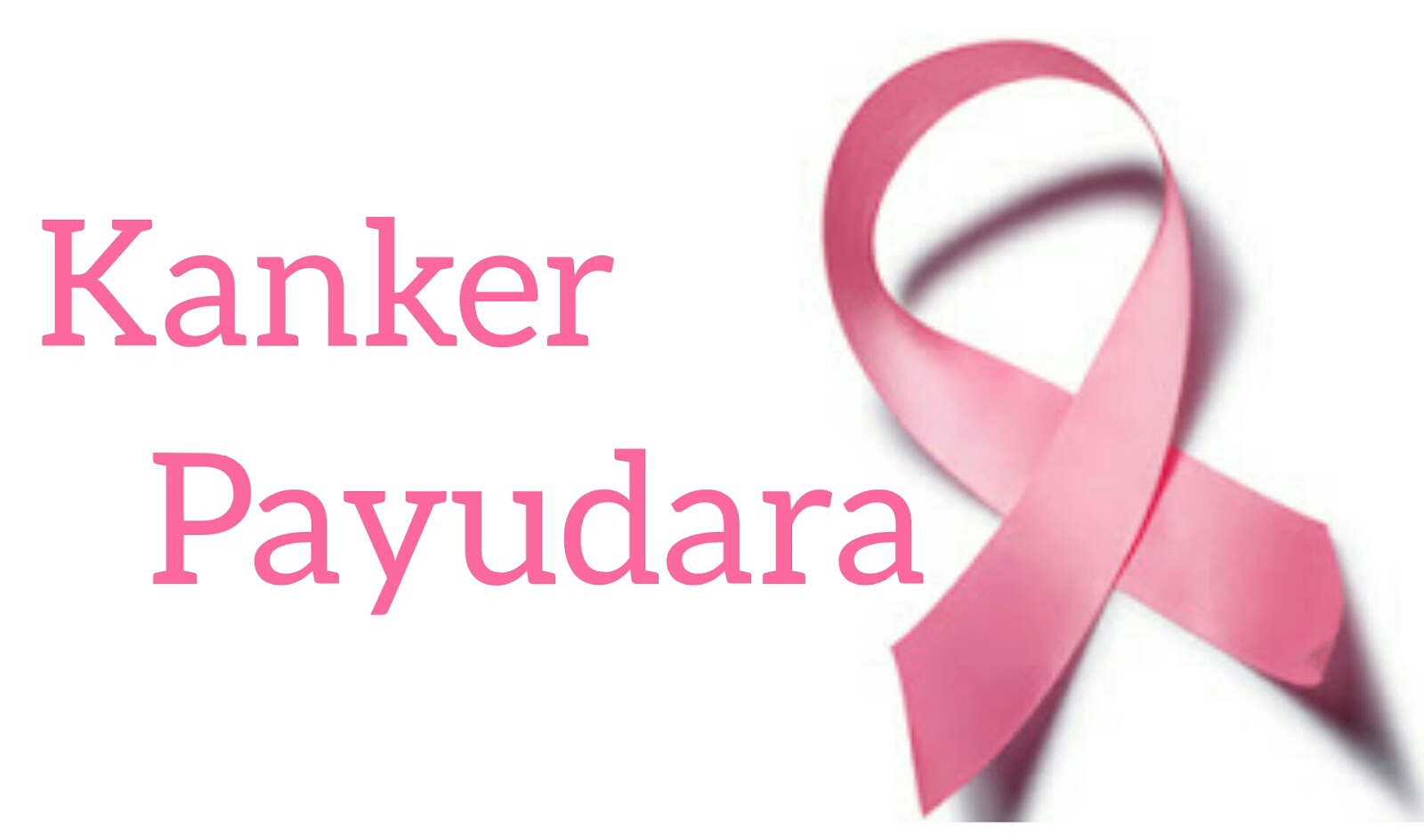 Sadari Kanker Payudara Sejak Dini Sebelum Terlambat