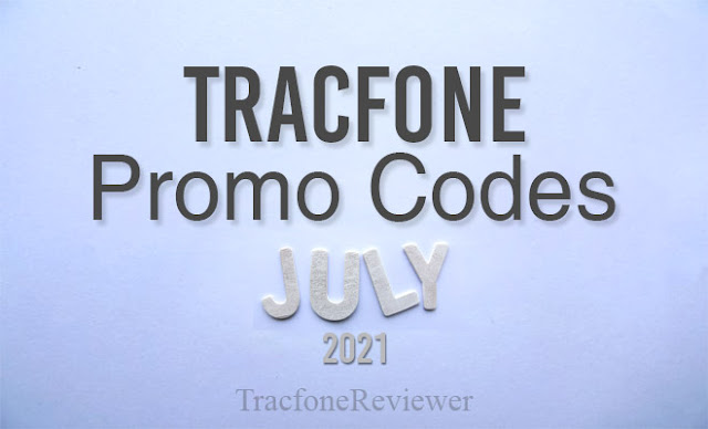 Tracfone Promo Codes july 2021