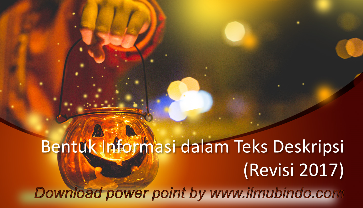 √Download Power Point Bentuk Informasi dalam Teks Deskripsi