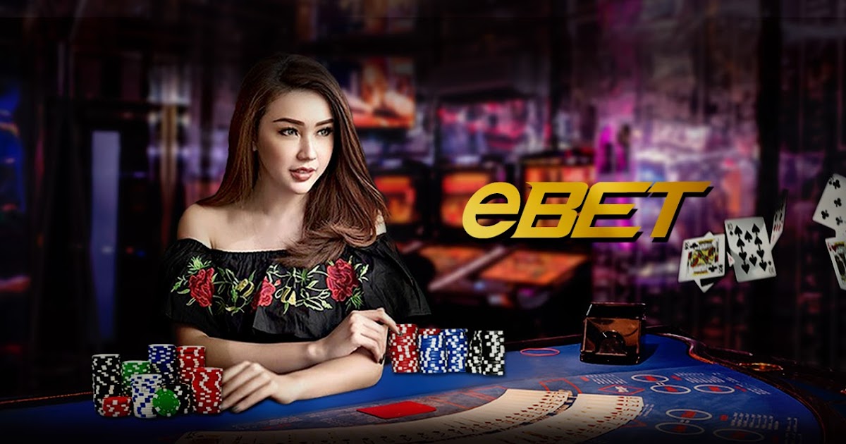 EBET Casino Online Install APK 2023