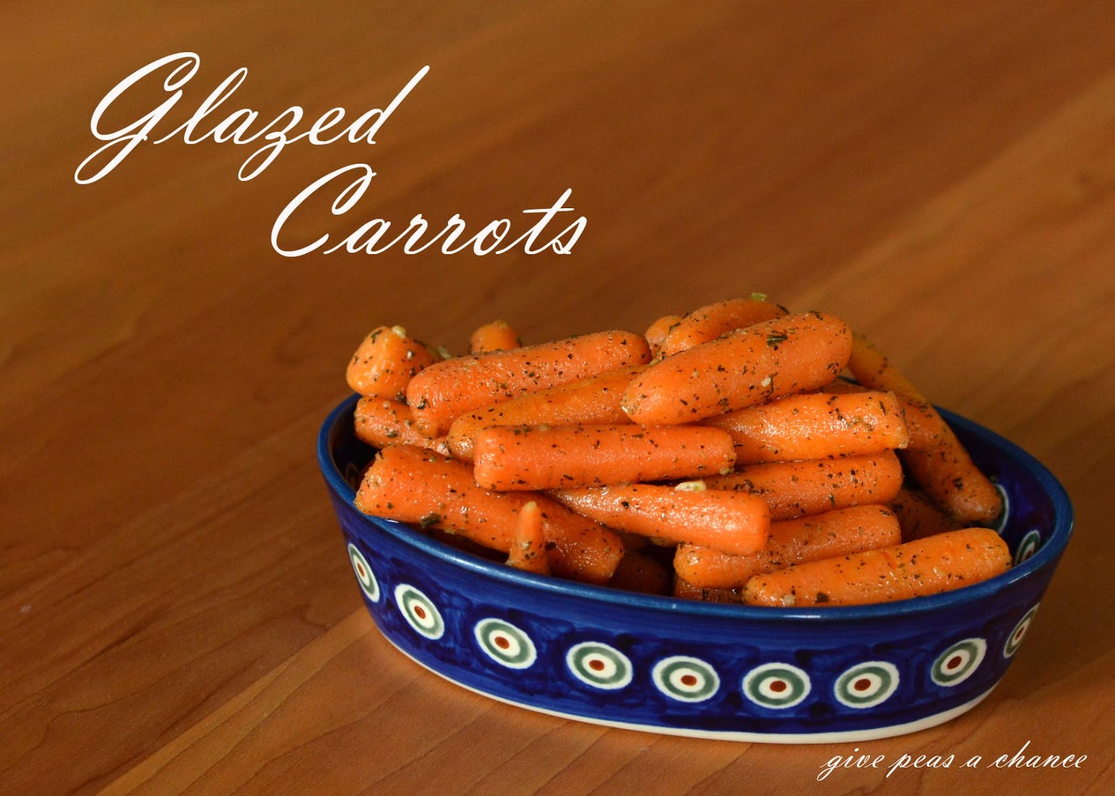 Give Peas a Chance Glazed Carrots