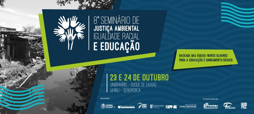 VIII Seminário de Justiça Ambiental, Igualdade Racial e Educação