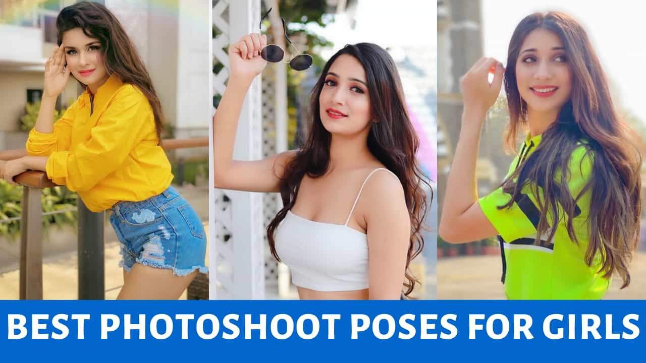 30 Best Poses for Girls  Female Poses For Photography  HAPPY LAGAN