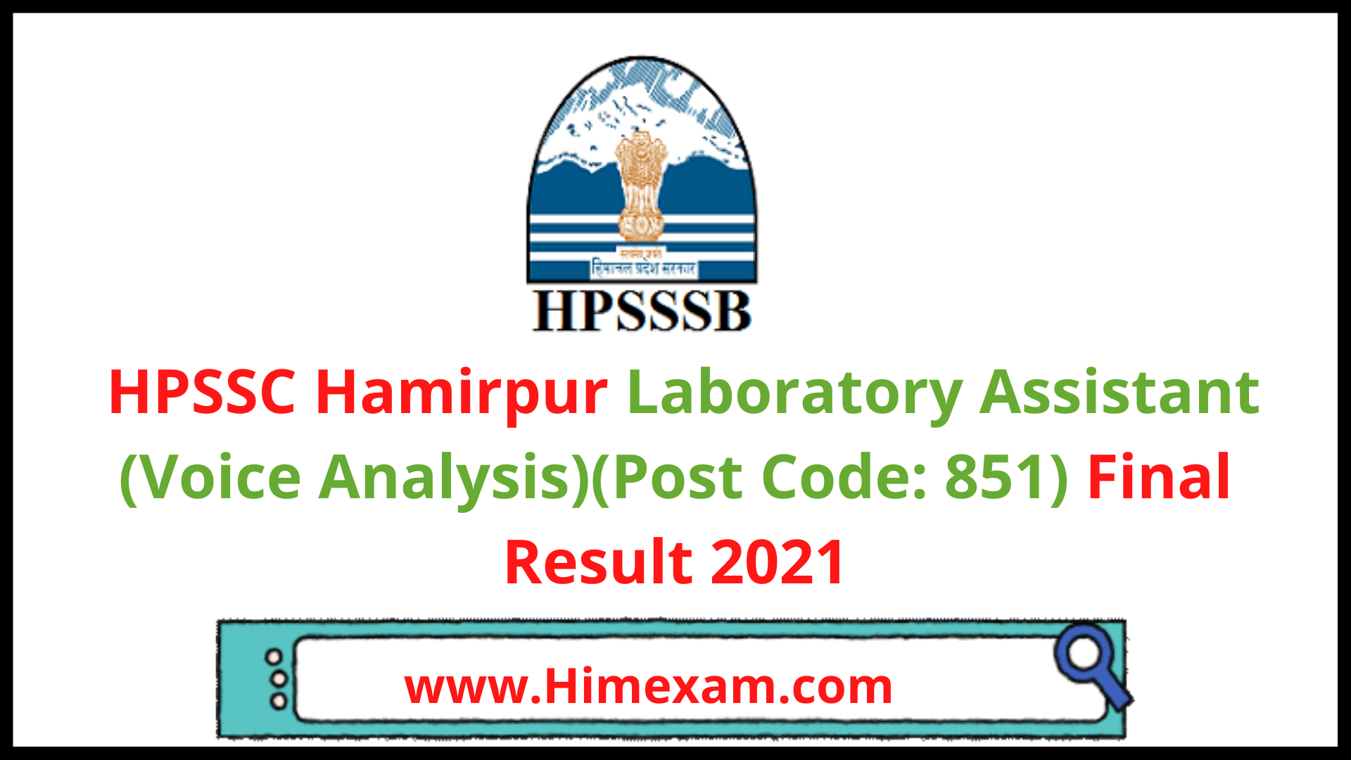 HPSSC Hamirpur Laboratory Assistant (Voice Analysis)(Post Code: 851) Final Result 2021 HPSSC Hamirpur Laboratory Assistant (Voice Analysis)(Post Code: 851) Final Result 2021