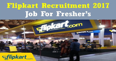 Flipkart Recruitment 2017 Apply for 1200 Latest Flipkart Careers/Openings/Vacancies
