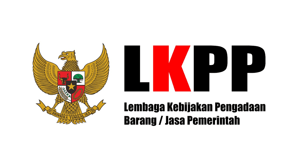 Lowongan LKPP Staf Pendukung Advokasi dan Staf Keuangan (Non CPNS)