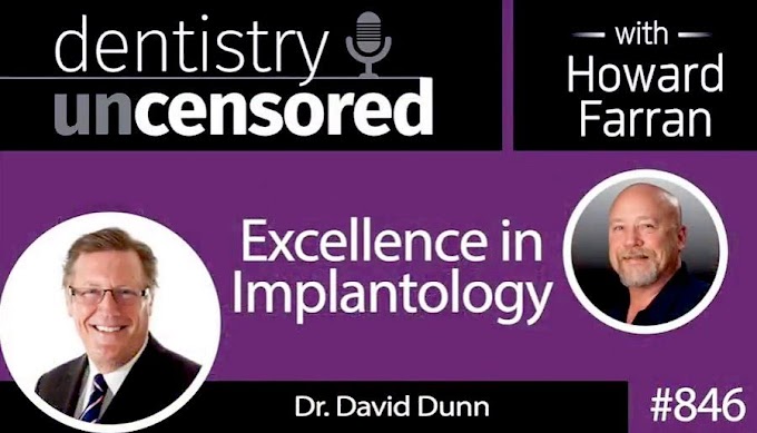 INTERVIEW: Excellence in Implantology with Dr. David Dunn