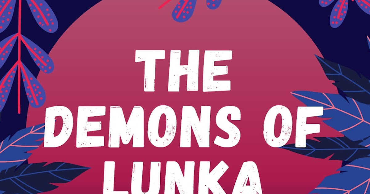 The Demons Of Lunka (legend Of Ramm #2)