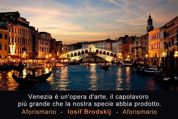 Aforismario Aforismi Frasi E Citazioni Su Venezia