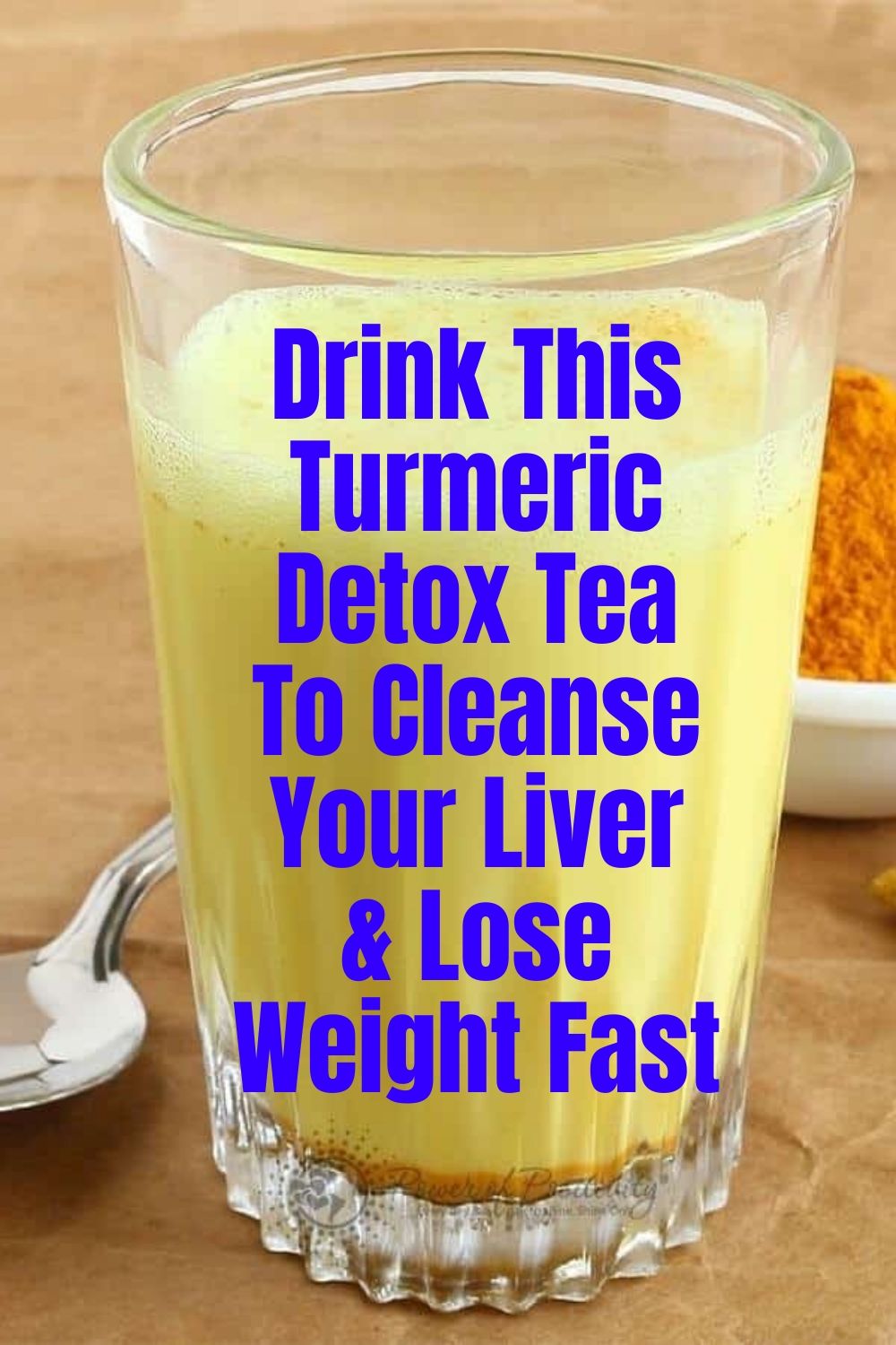 Powerful Turmeric Detox Tea To Cleanse The Liver & Lose Weight