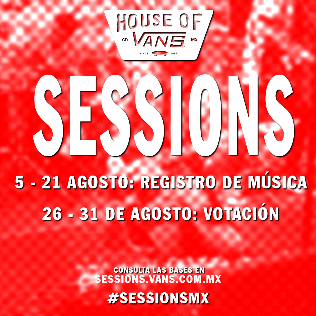 house of vans sessions