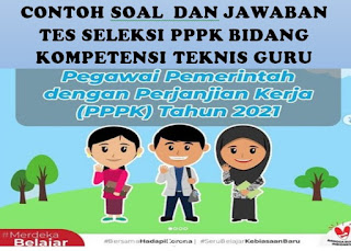 Contoh Soal Dan Jawaban Tes Seleksi Pppk Bidang Kompetensi Teknis Guru Info Operator
