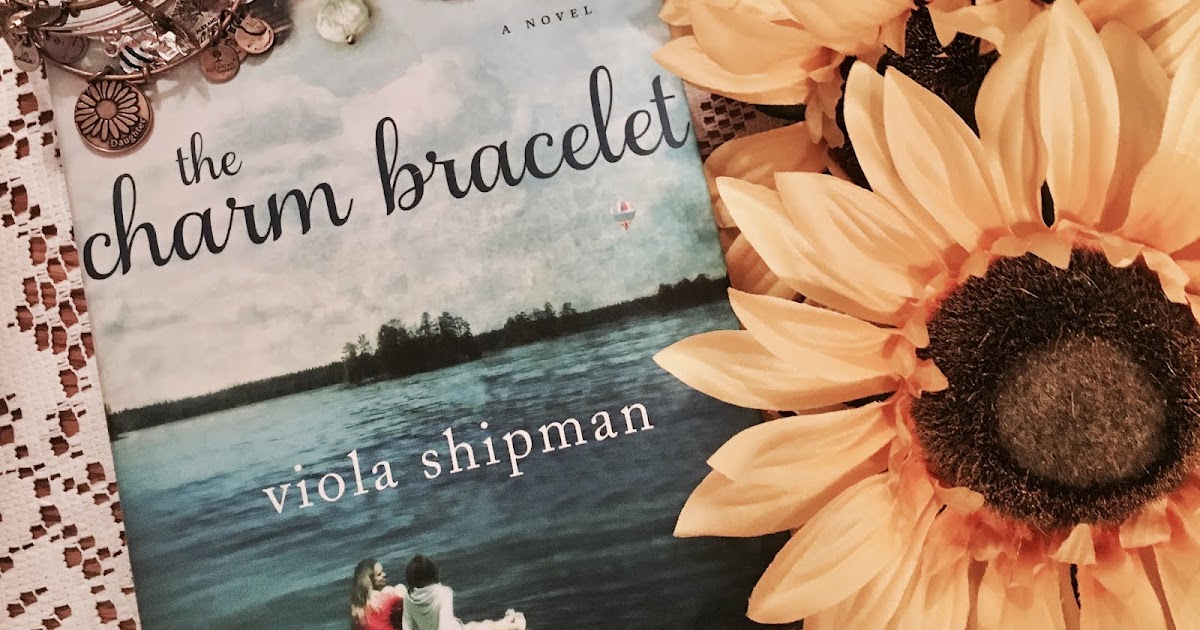 For the Love of Dewey The Charm Bracelet by Viola Shipman