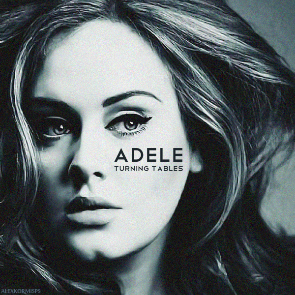 Adele Turning TablesMusic video et paroles