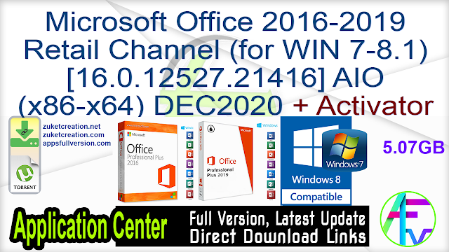 Microsoft Office 2016-2019 Retail Channel (for WIN 7-8.1) [16.0.12527.21416] AIO (x86-x64) DEC2020 + Activator