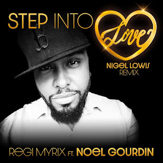 Soul Strutter: Regi Myrix Feat. Noel Gourdin [2021] - Step Into