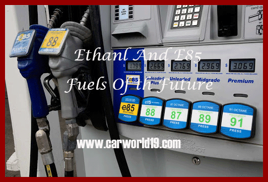 ethanol,e85,fuel economy, environment, save money, hybrid, hybrid vehicles