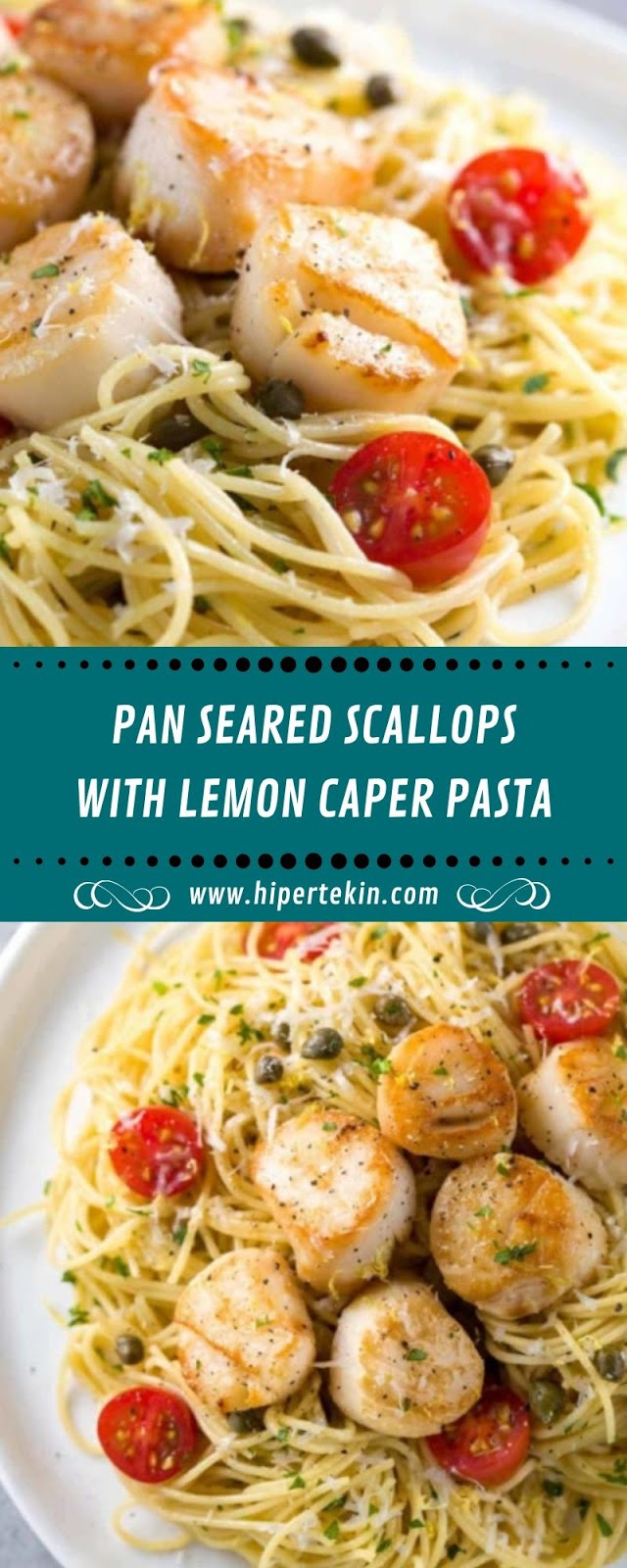 PAN SEARED SCALLOPS WITH LEMON CAPER PASTA