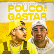 baixar pouco pra gastar mc pp da mc phe cachorrera mp3 download baixar pouco pra gastar mc pp da mc phe cachorrera mp3 download