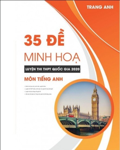 35 Đề Minh Họa Môn Anh Luyện Thi THPT Quốc Gia 2020 – Cô Trang Anh