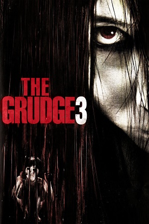 The Grudge 3 (2009) Full Hindi Dual Audio Movie Download 480p 720p Bluray