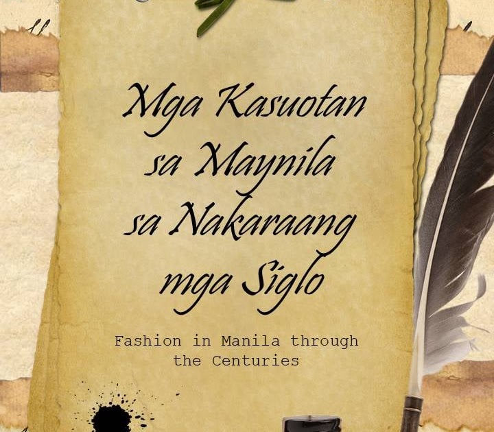 Mga Lumang Kasuotan at Pananamit ng mga Pilipino sa Maynila Noong Unang