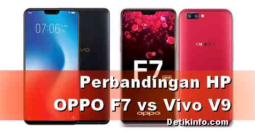 Beda Hp Vivo V9 Dan Oppo F7 Dari Harga Dan Spesifikasinya Detik Info